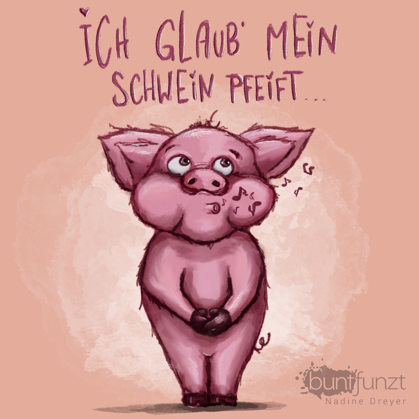 Ich glaub, mein Schwein pfeift