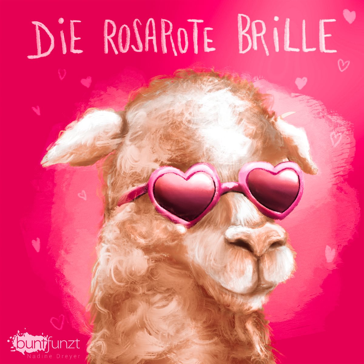 Die rosarote Brille